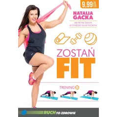 ZOSTAŃ FIT TRENING D Natalia Gacka - Dragon