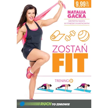 ZOSTAŃ FIT TRENING D Natalia Gacka - Dragon