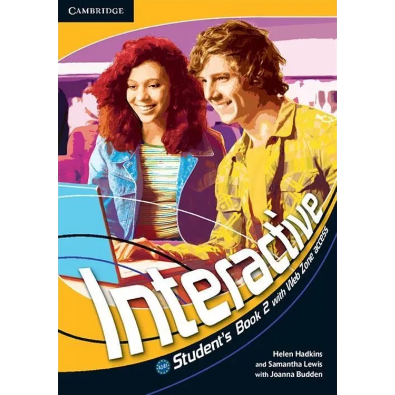 INTERACTIVE 2 STUDENTS BOOK WITH WEB ZONE ACCESS Helen Hadkins, Joanna Budden - Cambridge University Press