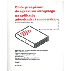 ZBIÓR PRZEPISÓW DO EGZAMINU WSTĘPNEGO NA APLIKACJĘ ADWOKACKĄ I RADCOWSKĄ 2 - od.nowa