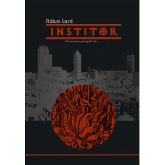 INSTITOR Adam Lard - Fabuła Fraza