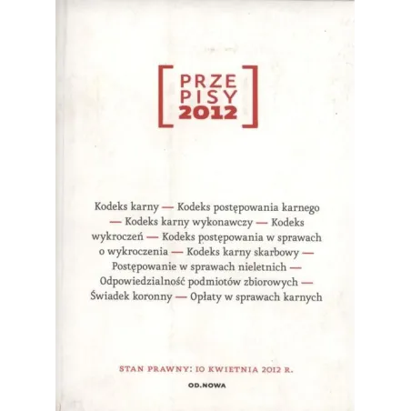 Przepisy 2012 Prawo Karne Przepisy 2012 Prawo Karne