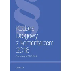 KODEKS DROGOWY Z KOMENTARZEM 2016 - Norma