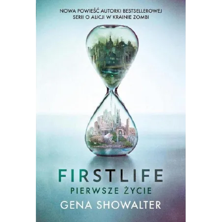FIRSTLIFE PIERWSZE ŻYCIE Gena Showalter - HARPERCOLLINS