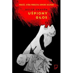 UŚPIONY GŁOS Dulce Chacón - Marginesy