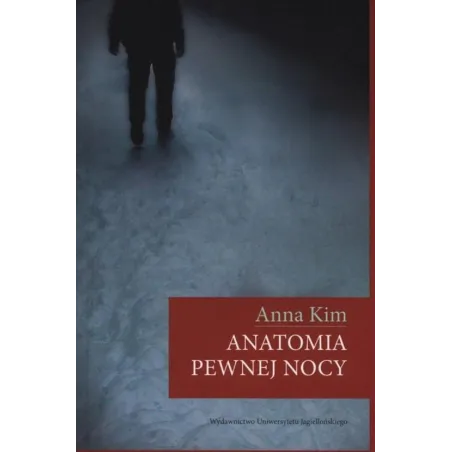 Anatomia Pewnej Nocy Anna Kim