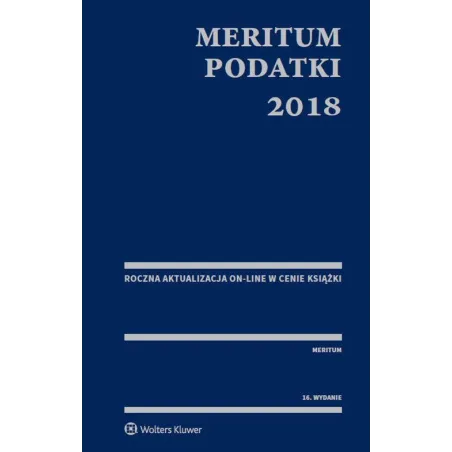 MERITUM PODATKI 2018 Aleksander Kaźmierski - Wolters Kluwer