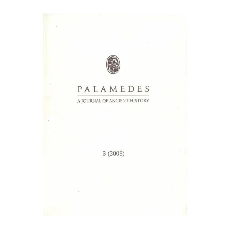 PALAMEDES A JOURNAL OF ANCIENT HISTORY 2008/03 - Wydawnictwa Uniwersytetu Warszawskiego