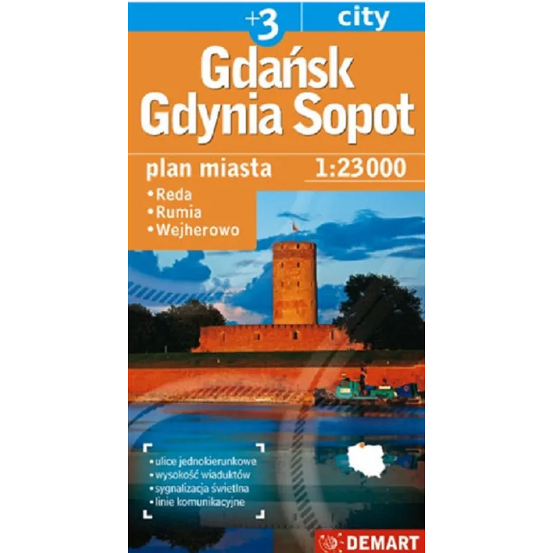 GDAŃSK, GDYNIA, SOPOT, REDA, RUMIA, WEJHEROWO PLAN MIASTA 1 : 23 000 - Demart
