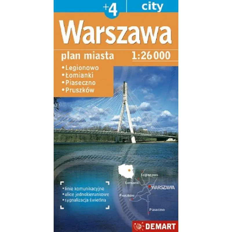 WARSZAWA, LEGIONOWO, ŁOMIANKI, PIASECZNO, PRUSZKÓW PLAN MIASTA 1 : 26 000 - Demart
