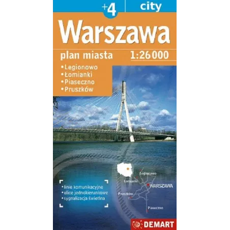 WARSZAWA, LEGIONOWO, ŁOMIANKI, PIASECZNO, PRUSZKÓW PLAN MIASTA 1 : 26 000 - Demart