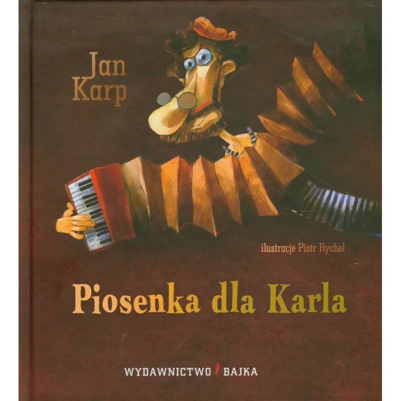 PIOSENKA DLA KARLA Jan Karp - Bajka