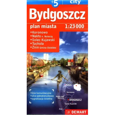 BYDGOSZCZ +5 PLAN MIASTA 1 : 23 000 - Demart