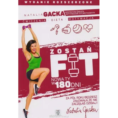 ZOSTAŃ FIT NOWA TY W 180 DNI Natali Gacka