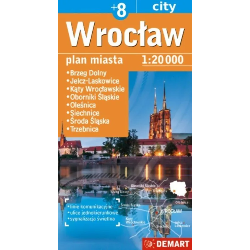 WROCŁAW + 8 MIAST PLAN MIASTA 1 : 20 000 - Demart