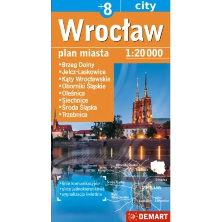 WROCŁAW + 8 MIAST PLAN MIASTA 1 : 20 000 - Demart