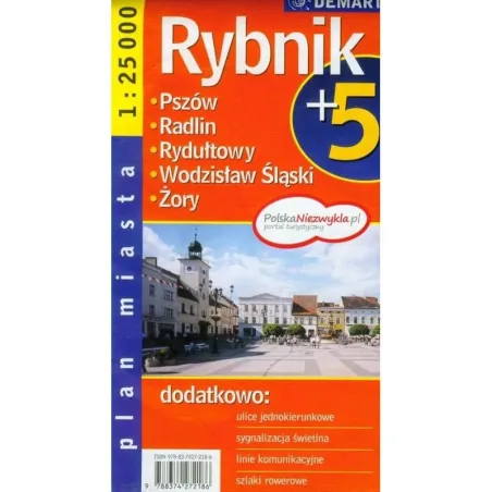 RYBNIK, PSZÓW, RADLIN, RYDUŁTOWY, WODZISŁAW ŚLĄSKI, ŻORY PLAN MIASTA 1 : 25 000 - Demart