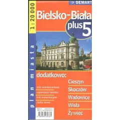 BIELSKO-BIAŁA, CIESZYN, SKOCZÓW, WADOWICE, WISŁA, ŻYWIEC PLAN MIASTA 1 : 20 000 - Demart