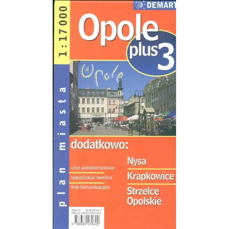 OPOLE, NYSA, KRAPKOWICE, STRZELCE OPOLSKIE PLAN MIASTA 1 : 17 000 - Demart