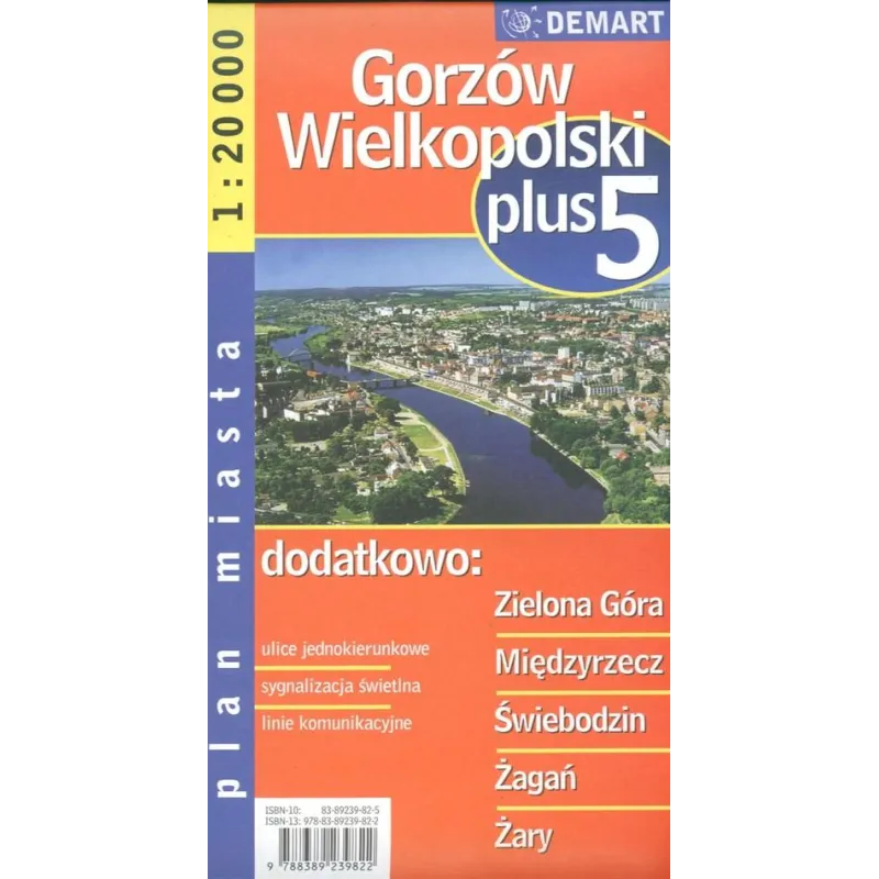 ZIELONA GÓRA GORZÓW WIELKOPOLSKI +5 PLAN MIASTA 1 : 20 000 - Demart