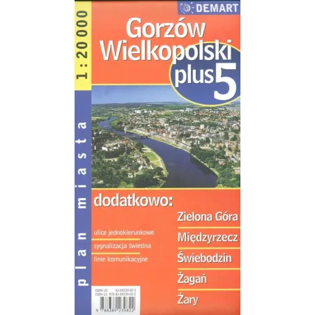 ZIELONA GÓRA GORZÓW WIELKOPOLSKI +5 PLAN MIASTA 1 : 20 000 - Demart
