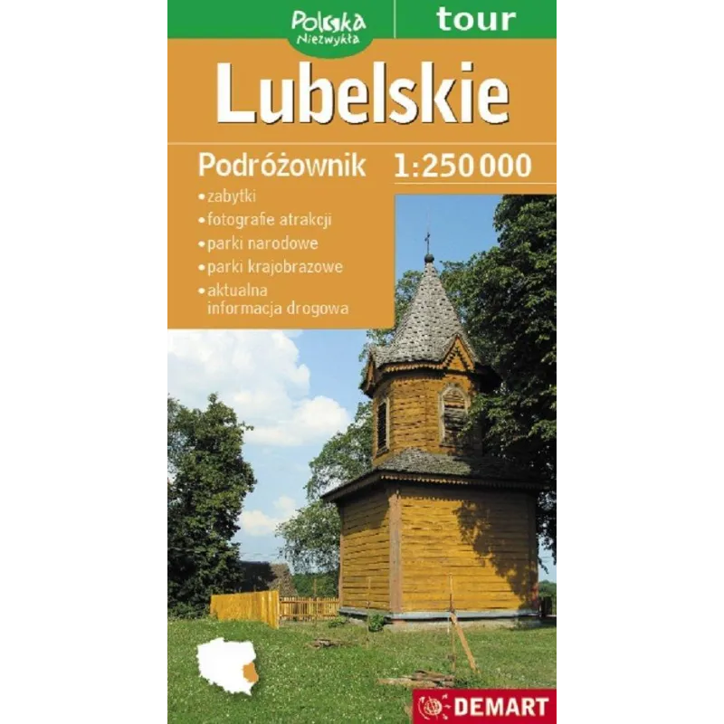 LUBELSKIE PODRÓŻOWNIK MAPA TURYSTYCZNA 1:250 000 - Demart