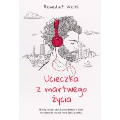 UCIECZKA Z MARTWEGO ŻYCIA - Muza