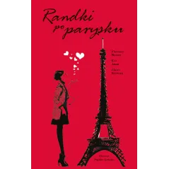 RANDKI PO PARYSKU Besson Florence, Amor Eva, Steinlen Claire - Muza