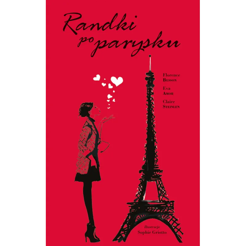 RANDKI PO PARYSKU Besson Florence, Amor Eva, Steinlen Claire - Muza