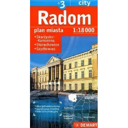RADOM, SKARŻYSKO-KAMIENNA, STARACHOWICE, SZYDŁOWIEC PLAN MIASTA 1 : 18 000 - Demart
