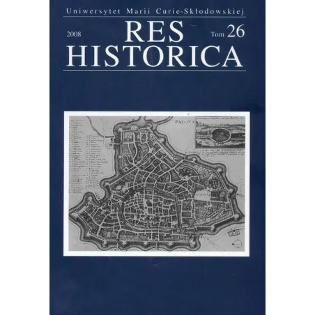 RES HISTORICA 26 Henryk Gmiterek - UMCS Wydawnictwo Uniwersytetu Marii Curie-Skłodowskiej