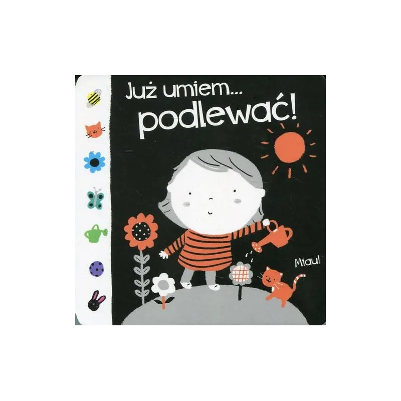 JUŻ UMIEM... PODLEWAĆ! Nick Ackland - Smart Books