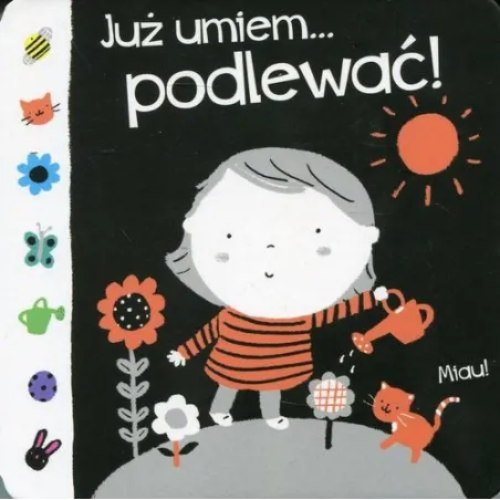 JUŻ UMIEM... PODLEWAĆ! Nick Ackland - Smart Books