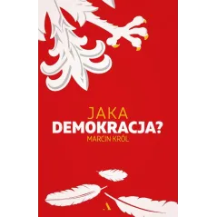 JAKA DEMOKRACJA Marcin Król - Agora