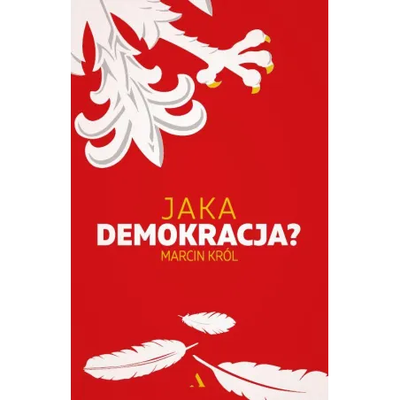 JAKA DEMOKRACJA Marcin Król - Agora