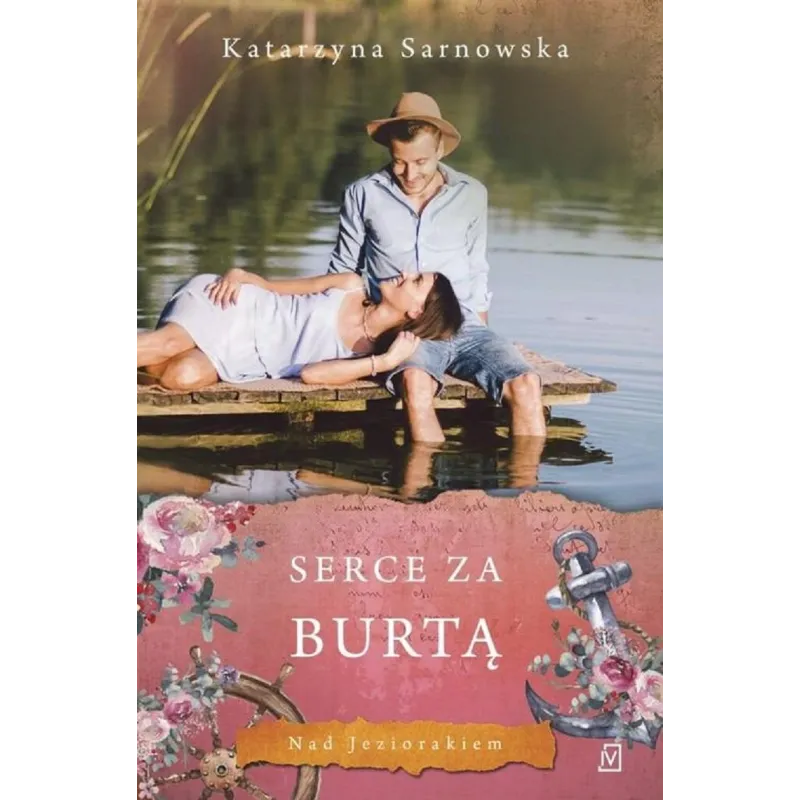 SERCE ZA BURTĄ Katarzyna Sarnowska - Czwarta Strona