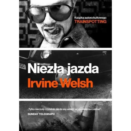 NIEZŁA JAZDA Irvine Welsh - Burda Media