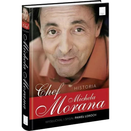 CHEF HISTORIA MICHELA MORANA Paweł Loroch - Edipresse