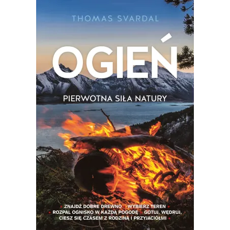 OGIEŃ PIERWOTNA SIŁA NATURY Thomas Svardal - Muza
