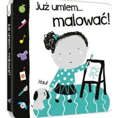 JUŻ UMIEM... MALOWAĆ! Nick Ackland - Smart Books