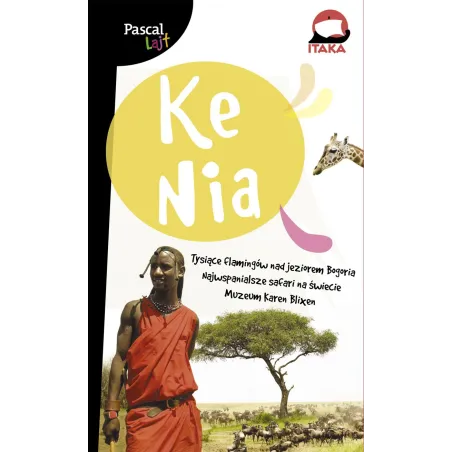 Kenia. Przewodnik Ilustrowany Kenia. Przewodnik Ilustrowany