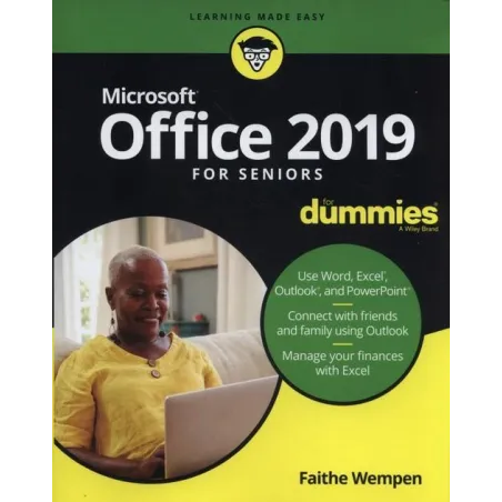 Office 2019 For Seniors For Dummies Faithe Wempen Office 2019 For Seniors For Dummies Faithe Wempen