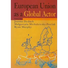 EUROPEAN UNION AS A GLOBAL ACTOR - Aspra