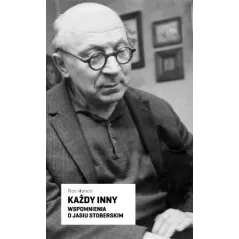 KAŻDY INNY WSPOMNIENIA O JASIU STOBERSKIM Marecki Piotr - Korporacja HA!ART