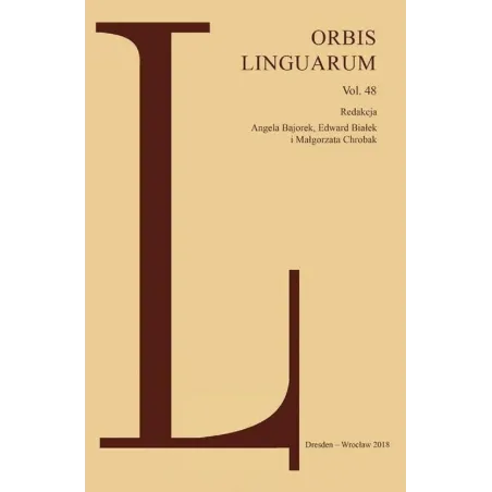 ORBIS LINGUARUM 48 Angela Bajorek, Edward Białek, Małgorzata Chrobak - Atut
