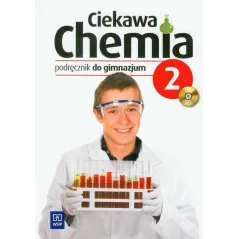 CIEKAWA CHEMIA PODRĘCZNIK 2 + CD Hanna Gulińska, Janina Smolińska - WSiP