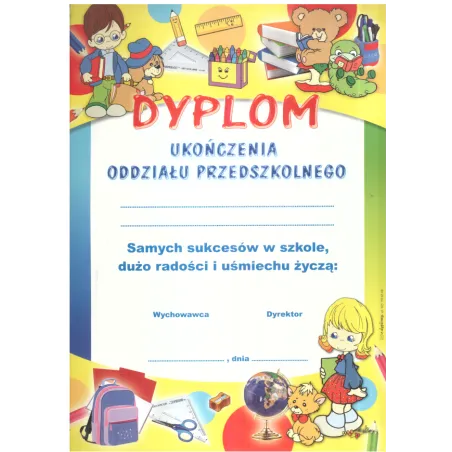 DYPLOM UKOŃCZENIA ODDZIAŁU PRZEDSZKOLNEGO A4 - Panon