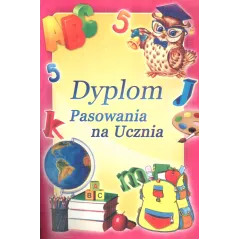 DYPLOM PASOWANIA NA UCZNIA ROZKŁADANY B5 - Panon