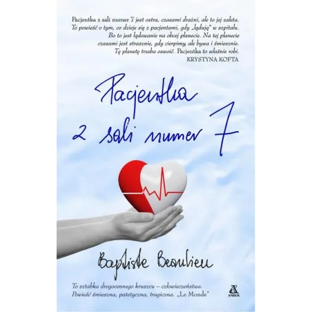 PACJENTKA 2 Z SALI NUMER 7 Baptiste Beaulieu - Amber