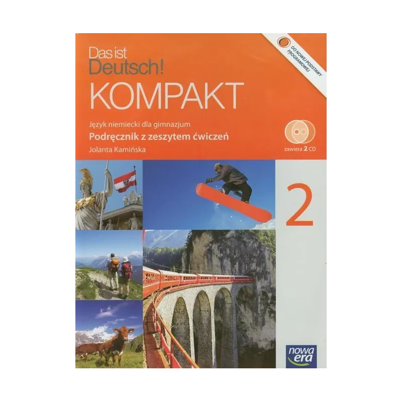 DAS IST DEUTSCH! KOMPAKT JĘZYK NIEMIECKI PODRĘCZNIK Z ĆWICZENIAMI + 2 X CD Jolanta Kamińska - Nowa Era